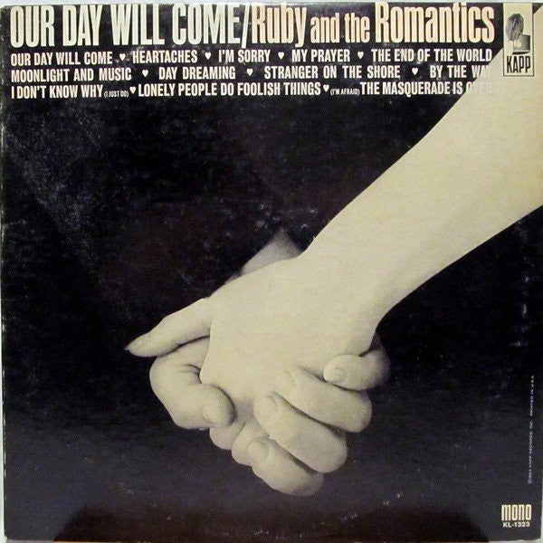Ruby And The Romantics : Our Day Will Come (LP, Album, Mono)