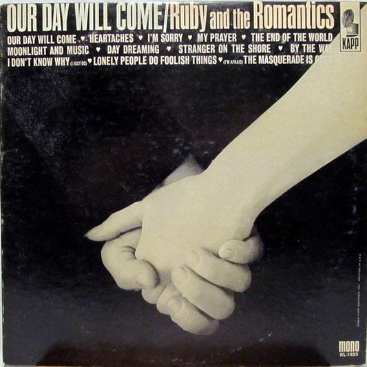 Ruby And The Romantics : Our Day Will Come (LP, Album, Mono)
