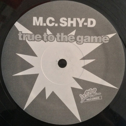 MC Shy D : True To The Game (12", Promo)