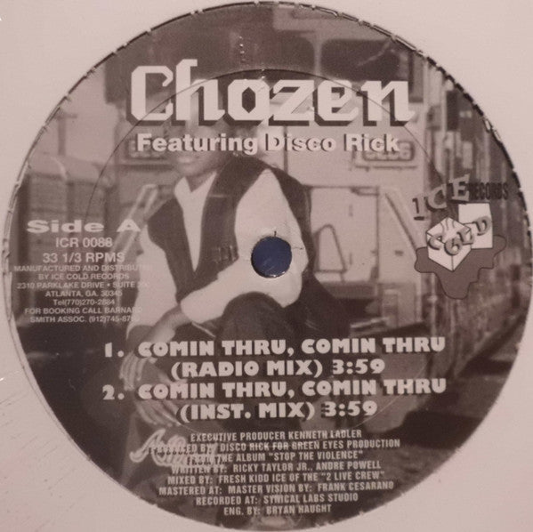 Cho'zen Featuring Disco Rick : Comin Thru, Comin Thru (12")