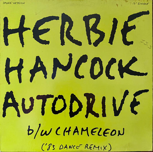 Herbie Hancock : Autodrive B/W Chameleon ('83 Dance Remix) (12", Single, Pit)