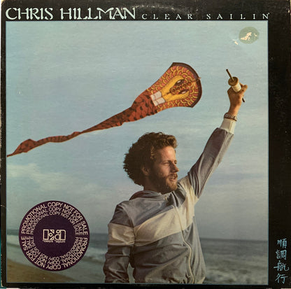Chris Hillman : Clear Sailin' (LP, Album, Promo, PRC)