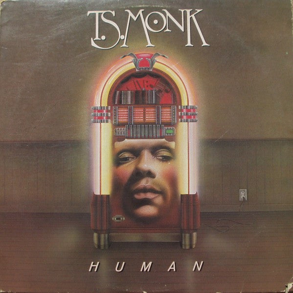 T.S. Monk : Human (LP, Album)