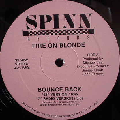 Fire On Blonde : Bounce Back (12")