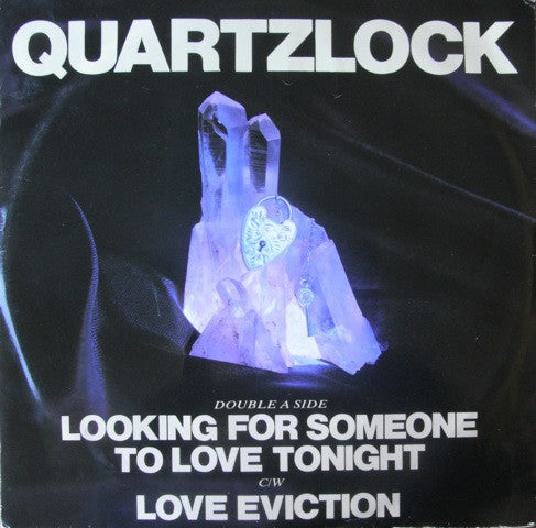 Quartzlock : Looking For Someone To Love Tonight c/w Love Eviction (12")