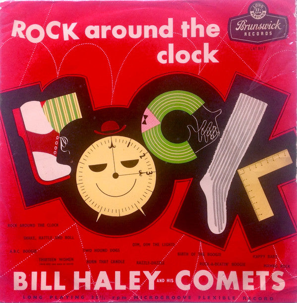 Bill Haley And His Comets : Rock Around The Clock (LP, Album, Comp)