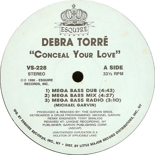 Debra Torré : Conceal Your Love (12")