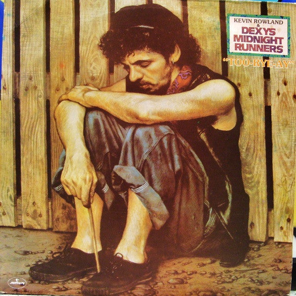 Kevin Rowland & Dexys Midnight Runners : Too-Rye-Ay (LP, Album)