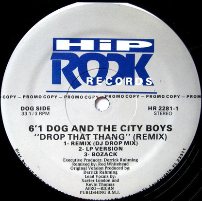 6'1" Dog And The City Boys : Drop That Thang (Remix) (12", Promo)