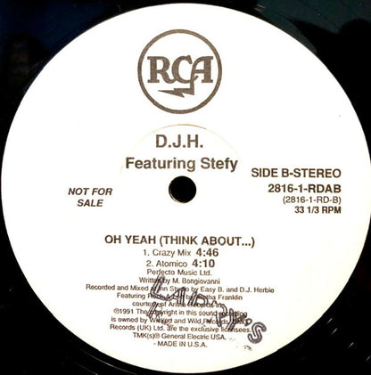 DJ H. Feat. Stefy : Oh Yeah (Think About...) (12", Promo)