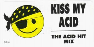 The Mafia : Kiss My Acid - The Acid Hit Mix (12")