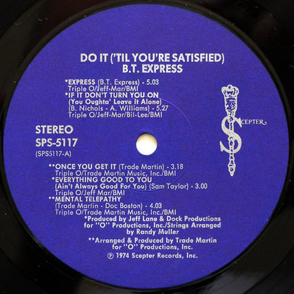 B.T. Express : Do It ('Til You're Satisfied) (LP, Album, RE, Gat)