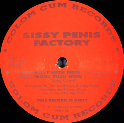 Sissy Penis Factory : Everybody Fuck Now (12", Red)