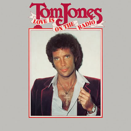 Tom Jones : Love Is On The Radio (LP, Album)