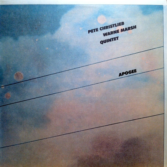 Pete Christlieb / Warne Marsh Quintet : Apogee (LP, Album)