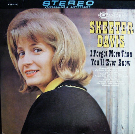 Skeeter Davis : I Forgot More Than You'll Ever Know (LP, Album, Comp, Ind)