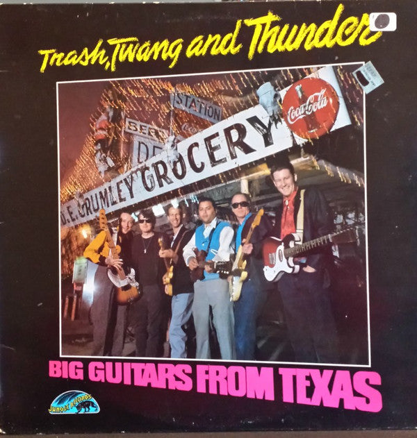 Big Guitars From Texas : Trash, Twang And Thunder (LP, Album)