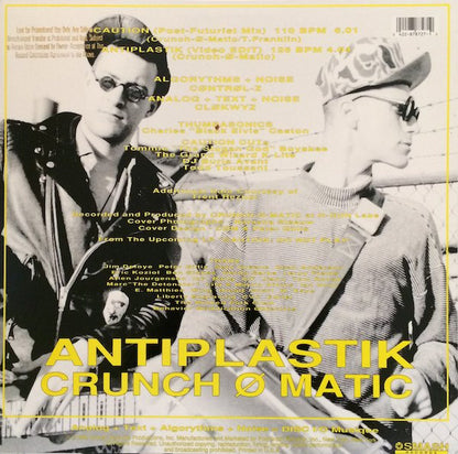 Crunch-Ø-Matic : Caution / Antiplastik (12", Single)