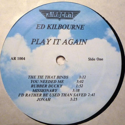 Ed Kilbourne : Play It Again (LP, Album)