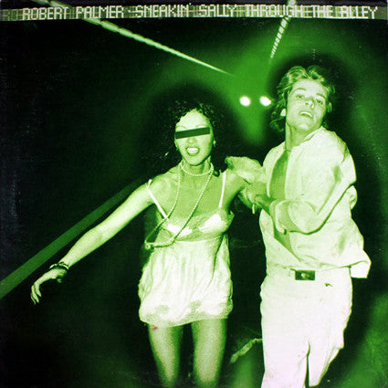 Robert Palmer : Sneakin' Sally Through The Alley (LP, Album, RE, Spe)