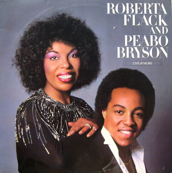 Roberta Flack And Peabo Bryson : Live & More (2xLP, Album, PR )