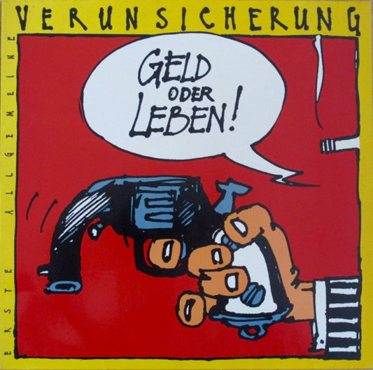 EAV (Erste Allgemeine Verunsicherung) : Geld Oder Leben! (LP, Album, Club)