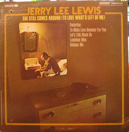Jerry Lee Lewis : She Still Comes Around (To Love What's Left Of Me) (LP, Album)