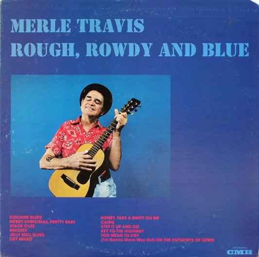 Merle Travis : Rough, Rowdy And Blue (LP, Album)