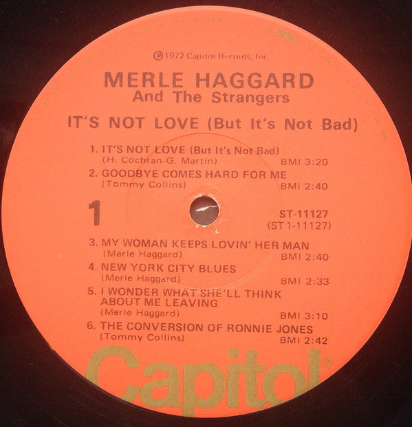 Merle Haggard And The Strangers (5) : It's Not Love (But It's Not Bad) (LP, Album)