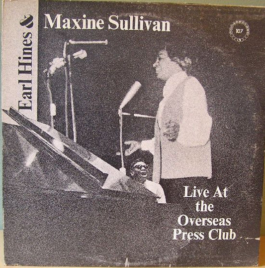 Earl Hines & Maxine Sullivan : Live At The Overseas Press Club (LP, Album)