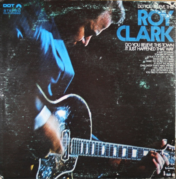 Roy Clark : Do You Believe This Roy Clark (LP, Album)