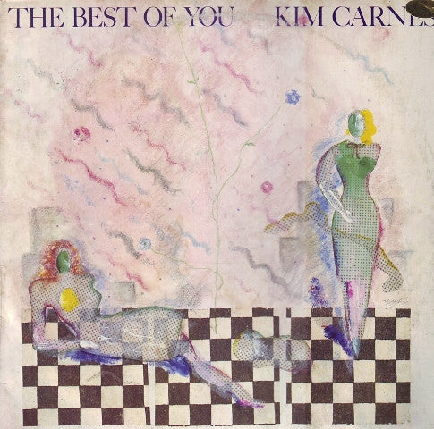 Kim Carnes : The Best Of You (LP, Comp)