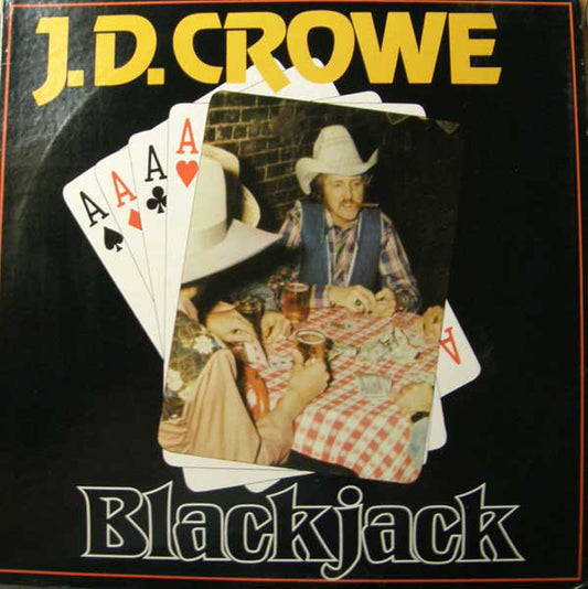 J.D. Crowe : Blackjack (LP, Album, RE)