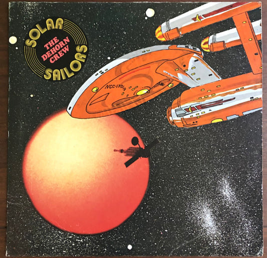 The Dehorn Crew : Solar Sailors (LP, Album)