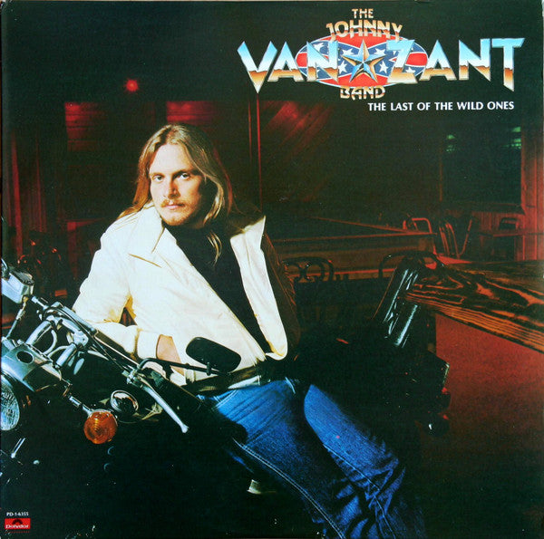 Johnny Van Zant Band : The Last Of The Wild Ones (LP, Album)