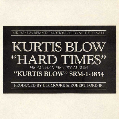 Kurtis Blow : Hard Times (12", Promo)