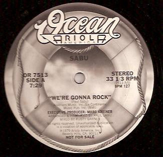 Sabu : We're Gonna Rock / Rockin'  Rollin' (12", Promo)