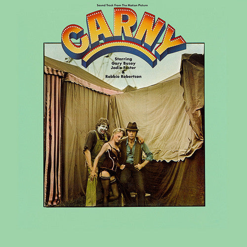 Robbie Robertson And Alex North : Carny (Sound Track From The Motion Picture) (LP, Album)