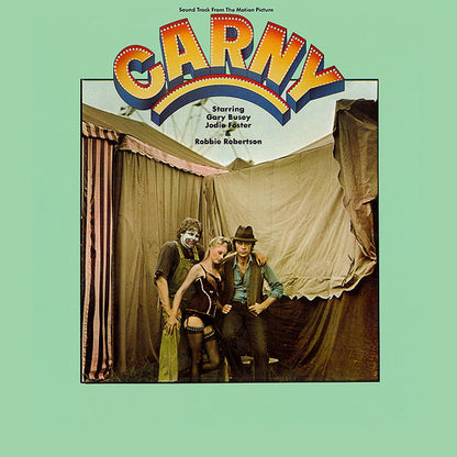 Robbie Robertson And Alex North : Carny (Sound Track From The Motion Picture) (LP, Album)