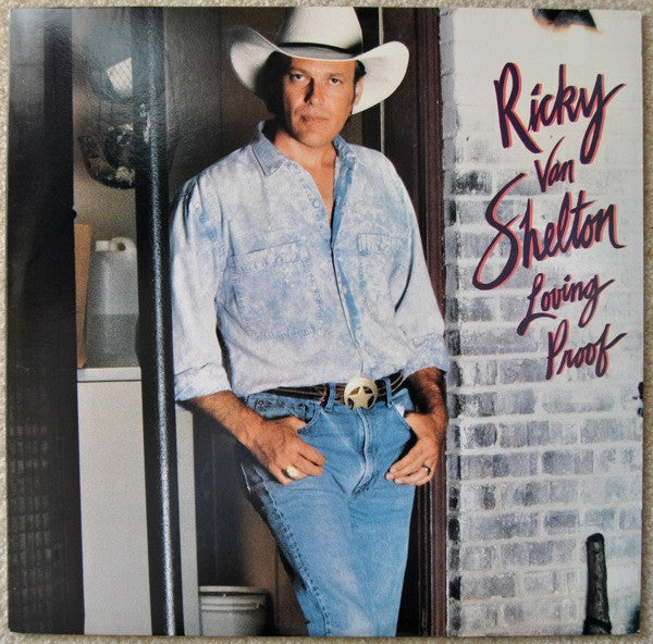 Ricky Van Shelton : Loving Proof (LP, Album, Car)