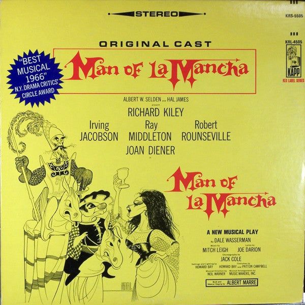 "Man Of La Mancha" Original Broadway Cast, Richard Kiley, Joan Diener, Irving Jacobson, Robert Rounseville, Ray Middleton : Man Of La Mancha (LP, Album)