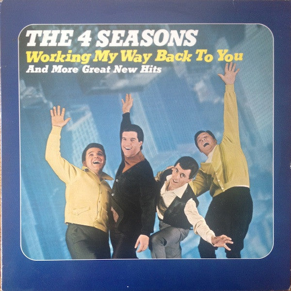 The Four Seasons : Working My Way Back To You (LP, Album, Mono, RM)