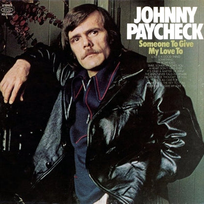 Johnny Paycheck : Someone To Give My Love To (LP, Album)