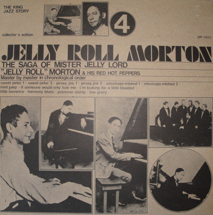 Jelly Roll Morton's Red Hot Peppers : The Saga Of Mister Jelly Lord Vol. 4 (LP, Comp, Col)
