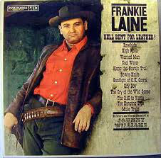 Frankie Laine : Hell Bent For Leather! (LP, Album, Mono)