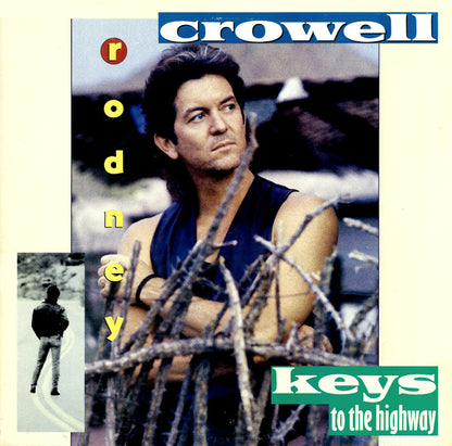 Rodney Crowell : Keys To The Highway (LP, Album)