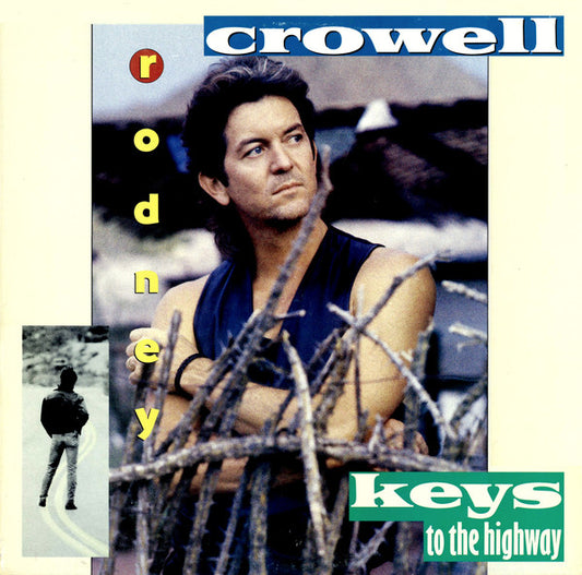 Rodney Crowell : Keys To The Highway (LP, Album)