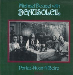 Beausoleil : Parlez-Nous A Boire (LP, Album)