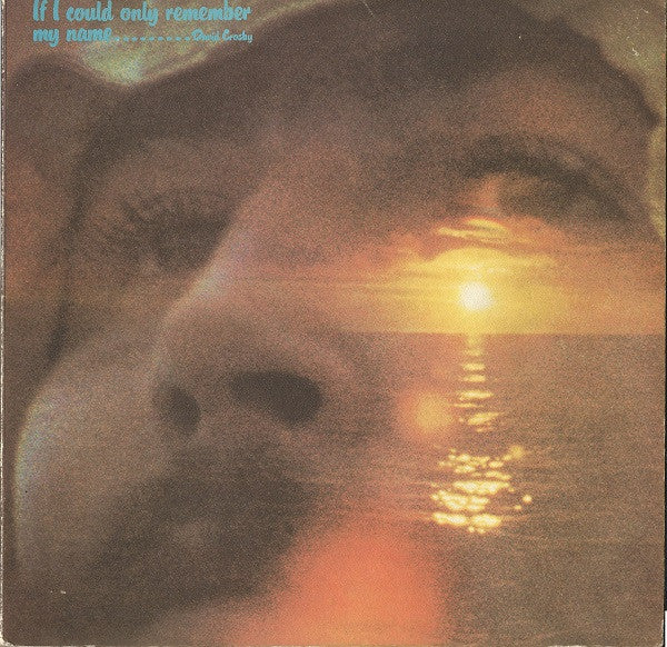David Crosby : If I Could Only Remember My Name (LP, Album, Gat)
