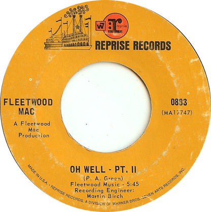 Fleetwood Mac : Oh Well (7", Single, Mono, Styrene, Pit)